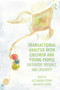 Transactional Analysis with Children (Encounter, Presence, and Creativity) by Alessandra Pierini, Keith Tudor, 9781041316381