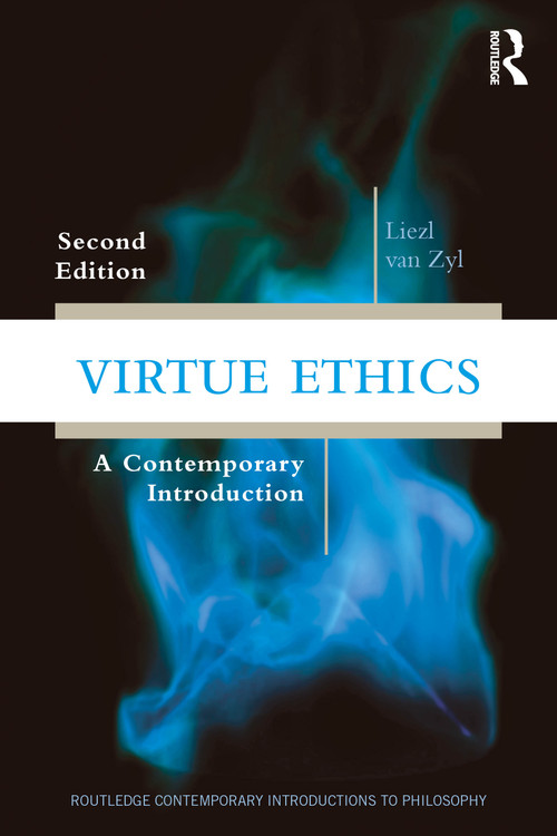 Virtue Ethics (A Contemporary Introduction) by Liezl van Zyl, 9781032906362