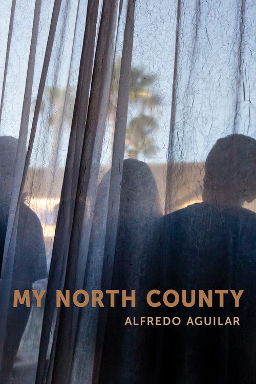 My North County by Alfredo Aguilar, 9781629223292