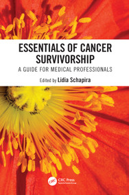 Essentials of Cancer Survivorship (A Guide for Medical Professionals) by Lidia Schapira, 9780367518486