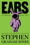 Ears by Stephen Graham Jones, 9781668279052