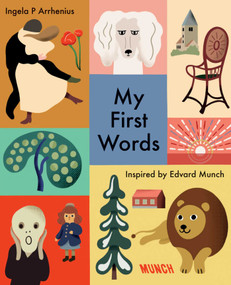 My First Words (Inspired by Edvard Munch) by Ingela P Arrhenius, 9788284620183