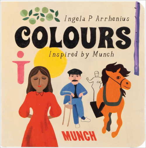 Colours (Inspired by Edvard Munch) by Ingela P Arrhenius, 9788293560944