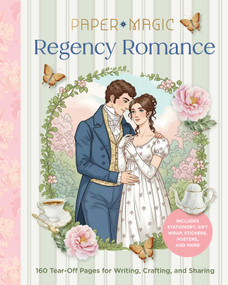 Paper Magic: Regency Romance (160 Tear-Off Pages for Writing, Crafting, and Sharing) by Insight Editions, 9798337406572