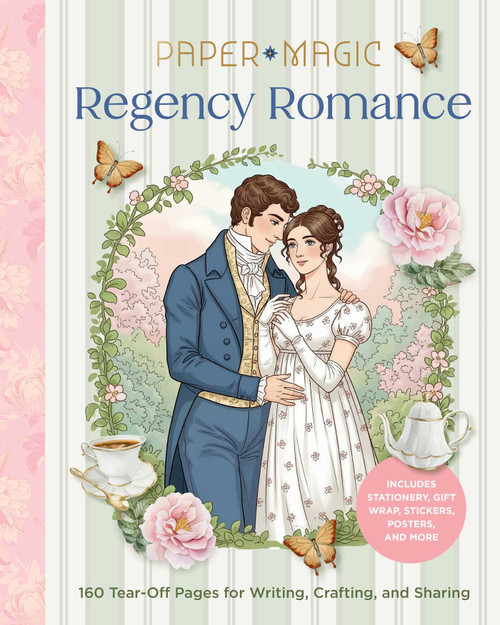 Paper Magic: Regency Romance (160 Tear-Off Pages for Writing, Crafting, and Sharing) by Insight Editions, 9798337406572