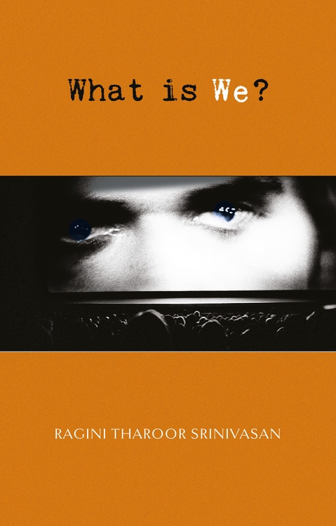 What is We? by Ragini Tharoor Srinivasan, 9781788218375