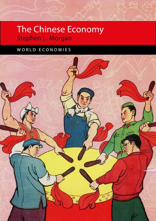 The Chinese Economy by Stephen L. Morgan, 9781788210812