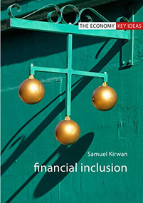 Financial Inclusion by Samuel Kirwan, 9781788211185