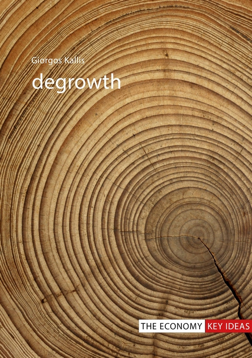Degrowth by Giorgos Kallis, 9781911116806