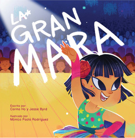 La Gran Mara (Spanish Edition) by Carina Ho, Jesse Byrd, Monica Paola Rodriguez, 9781223187020
