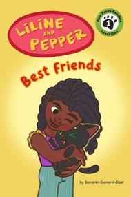 Liline & Pepper: Best Friends by Samanka Dumond-Desir, Christina Oyebade, 9781223187778