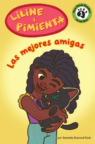 Liline y Pepper: Mejores amigas (Spanish Edition) by Samanka Dumond-Desir, Christina Oyebade, 9781223187808