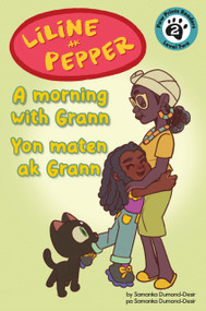 Liline ak Pepper: Yon Maten ak Grann by Samanka Dumond-Desir, Christina Oyebade, 9781223188263