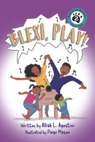 Blexi, Play! by Alliah L. Agostini, Paige Mason, 9781223188478