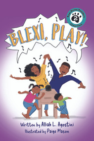 Blexi, Play! by Alliah L. Agostini, Paige Mason, 9781223188478