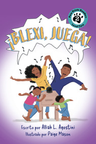 ¡Blexi, juega! (Spanish Edition) by Alliah L. Agostini, Paige Mason, 9781223188508