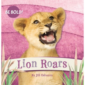 Lion Roars! by Jill Esbaum, 9781223188706