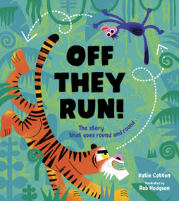 Off They Run! by Katie Cotton, Rob Hodgson, 9781223188799