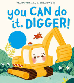 You Can Do It, Digger! by Jennifer Eckford, Kay Hunt, 9781223188805