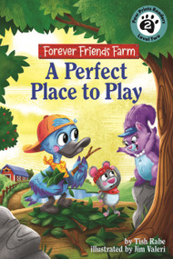 A Perfect Place to Play: Friends Forever Farm by Tish Rabe, Jim Valeri, 9781223188874