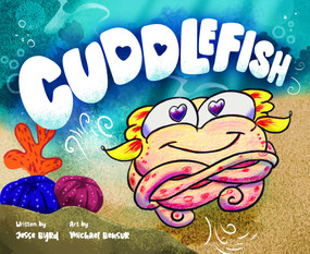 Cuddlefish by Jesse Byrd, Michael Bensur, 9781223189482