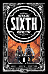 The Sixth Gun Omnibus Vol. 1 by Cullen Bunn, Brian Hurtt, Bill Crabtree, 9781637152386