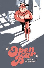 Open Bar by Eduardo Medeiros, Eduardo Medeiros, Eduardo Medeiros, Jim Campbell, 9781637150504