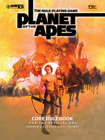 The Planet of the Apes RPG Core Rulebook by Andrew E.C. Gaska, E.L. Thomas, Chris Scalf, Chandra Free, Shane Molina, 9781962413039