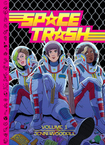 Space Trash Vol. 1 by Jenn Woodall, Jenn Woodall, Jenn Woodall, Jenn Woodall, 9781637150405
