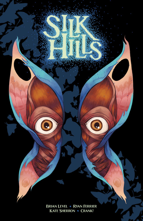 Silk Hills by Ryan Ferrier, Brian Level, Kate E Sherron, Kate E Sherron, 9781637150382