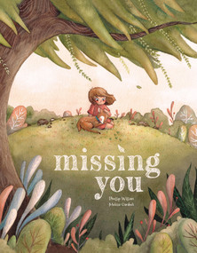 Missing You by Melissa Garabeli, Phellip Willian, Melissa Garabeli, Deyvison Manes, 9781637152072