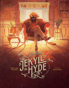 The Strange Case of Dr. Jekyll and Mr. Hyde by Robert Louis Stevenson, Vincent Mallie, 9781637159361