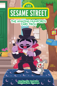 Sesame Street: The Amazing Mumford's Card Trick by Joey Esposito, Sean Dove, Valentina Pinto, Shawn Lee, 9781637158425