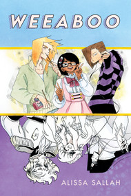 Weeaboo by Alissa M. Sallah, Alissa M. Sallah, Alissa M. Sallah, Susie Lee, 9781620109397