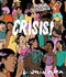 CRISIS! by Julia Mata, 9781770468801