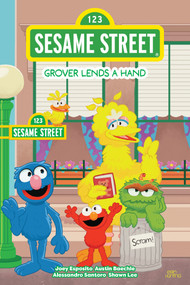 Sesame Street: Grover Lends a Hand by Joey Esposito, Austin Baechle, Alessandro Santoro, Shawn Lee, 9781637157817