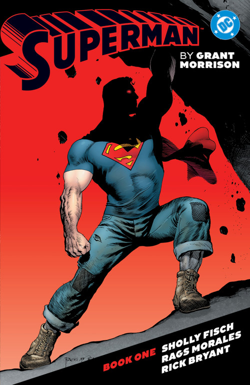 Superman by Grant Morrison Book One by Grant Morrison, Sholly Fisch, Rags Morales, Rick Bryant, 9781799510659