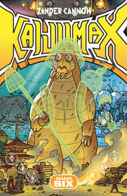 Kaijumax Season 6: For All Mankind by Zander Cannon, Zander Cannon, Zander Cannon, Zander Cannon, 9781637150498