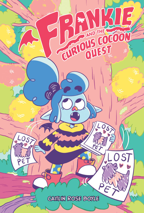 Frankie and the Curious Cocoon Quest by Caitlin Rose Boyle, Caitlin Rose Boyle, Caitlin Rose Boyle, Tom Long, 9798894880280