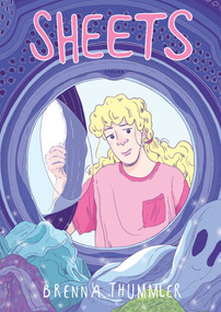 Sheets Deluxe Edition by Brenna Thummler, Brenna Thummler, Brenna Thummler, Brenna Thummler, 9781620109748