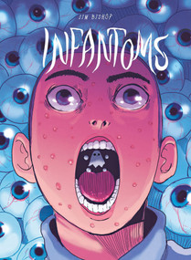 Infantoms by Jim Bishop, Jim Bishop, 9781962413404