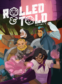 Rolled & Told Vol. 2 by MK Reed, Katie Green, Carolyn Nowak, Maia Kobabe, Brandon Reese, 9781620107454