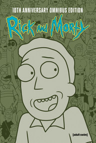 Rick and Morty 10th Anniversary Omnibus Vol. 5 by Ryan, Ferrier, Sam Maggs, Marc Ellerby, Crank!, Constanza Oroza, 9798894880327