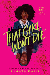That Girl Won't Die by Jumata Emill, 9798217124305