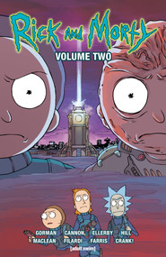 Rick and Morty Vol. 2 by Zac Gorman, Cj Cannon, Marc Ellerby, 9781620103197