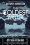 The Coldest Winter by Antony Johnston, Sam Hart, 9781620103692