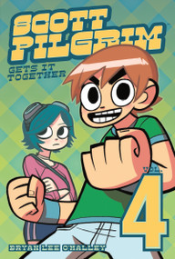 Scott Pilgrim Vol. 4: Scott Pilgrim Gets It Together by Bryan Lee O'Malley, Bryan Lee O'Malley, Bryan Lee O'Malley, 9781932664492