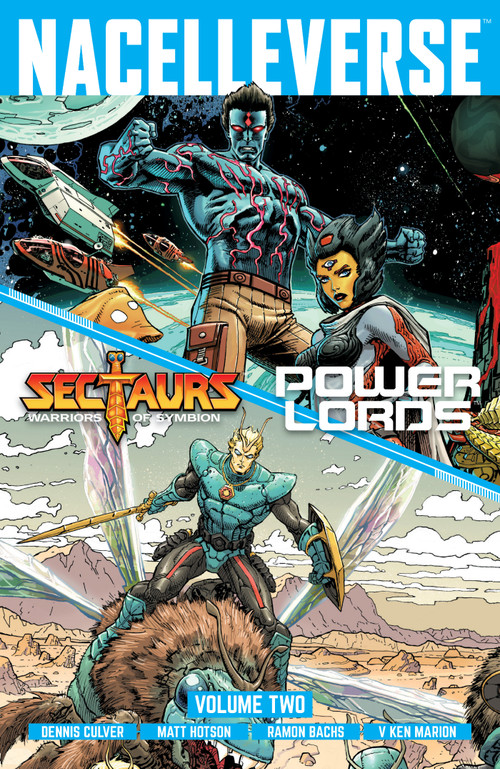 Nacelleverse Vol. 2: Sectaurs & Power Lords by Dennis Culver, Ramon Bachs, Manoli Martinez, Taylor Esposito, 9781637158647