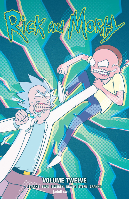 Rick and Morty Vol. 12 by Kyle Starks, Marc Ellerby, Terry Blas, Benjamin Dewey, 9781620108734