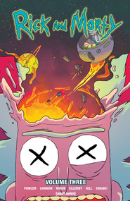 Rick and Morty Vol. 3 by Tom Fowler, Cj Cannon, Marc Ellerby, 9781620103432